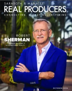 Robert Sherman - Sarasota & Manatee Real Producers